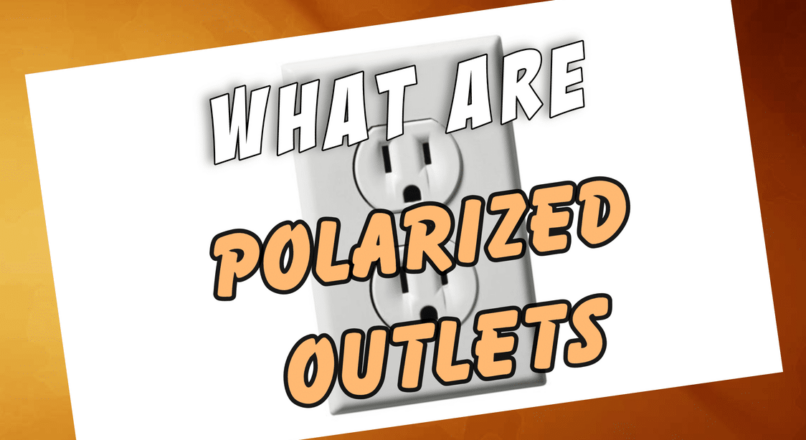 How a Polarized Plug Work?